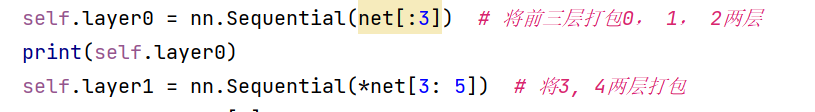 浅谈pytorch中的nn.Sequential(*net[3: 5])是啥意思